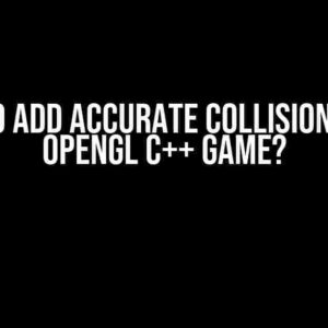 How to Add Accurate Collisions in 2D OpenGL C++ Game?